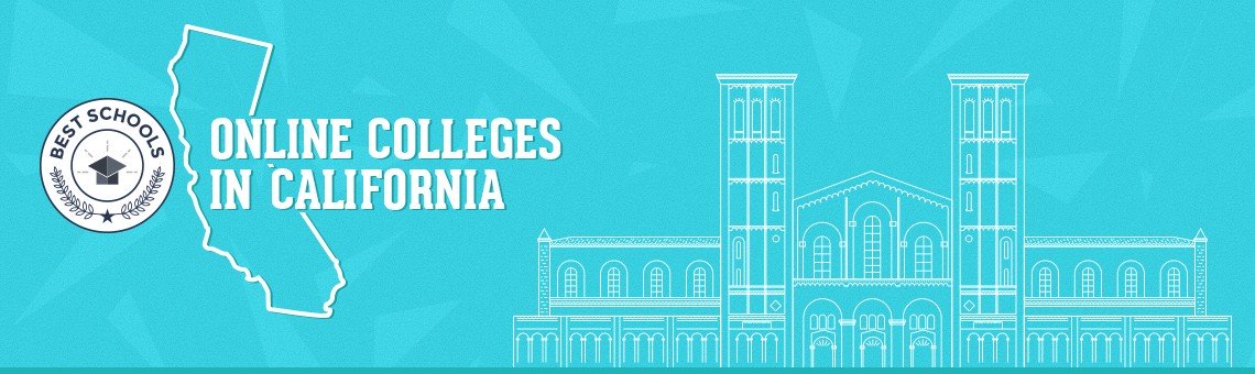 Best Schools Online Colleges in California