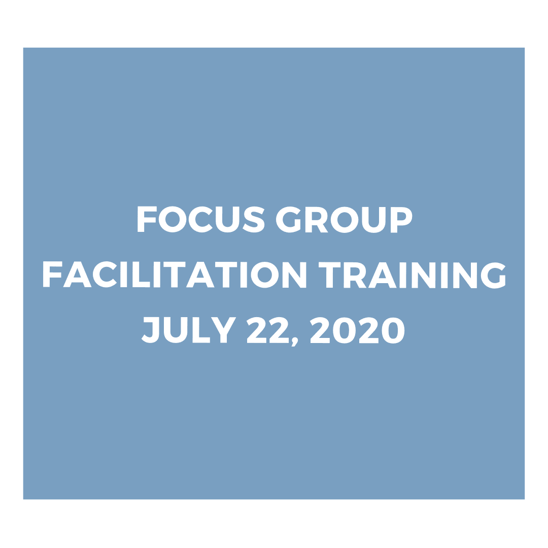 Focus Group facilitation Training, Community blog post #2 - July 22, 2020