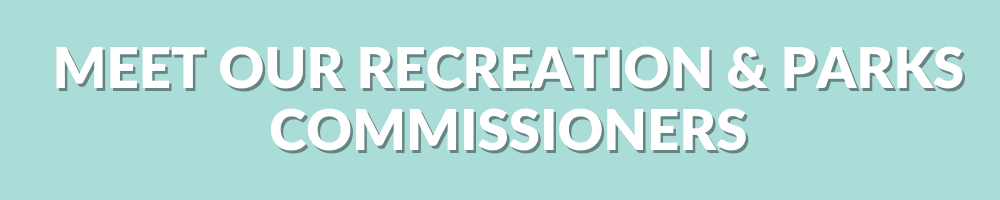 Rec and Parks Commissioners Banner