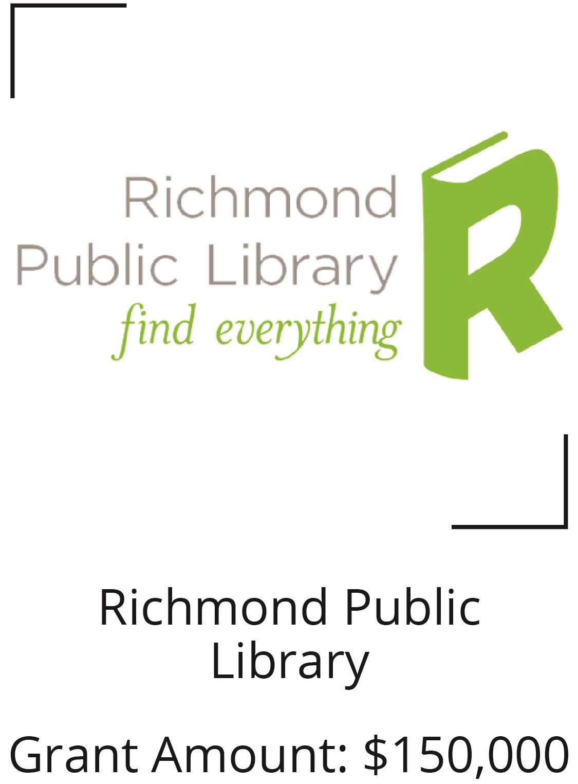 Richmond Public Library. Grant Amount $150,000