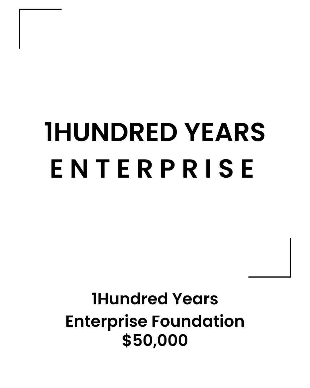 1Hundred Years Enterprise Foundation